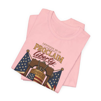 Proclaim Liberty Tee — Liberty Bell & American Flag Patriotic T-Shirt (250 Years)