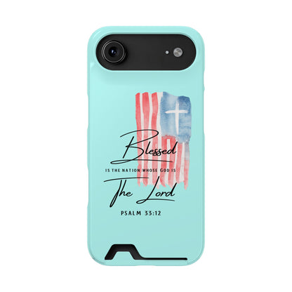 Blessed The Lord Phone Case with Card Holder — Psalm 33:12 Christian Wallet Case
