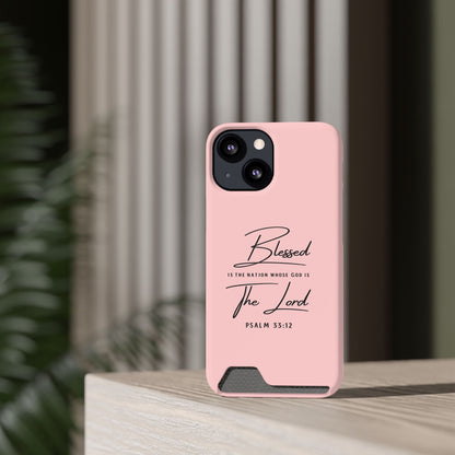 Blessed The Lord Pink Phone Case with Card Holder — Psalm 33:12 Christian Wallet Case