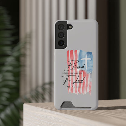 Phone Case — "Blessed Is The Nation" Patriotic Christian Card Holder Case