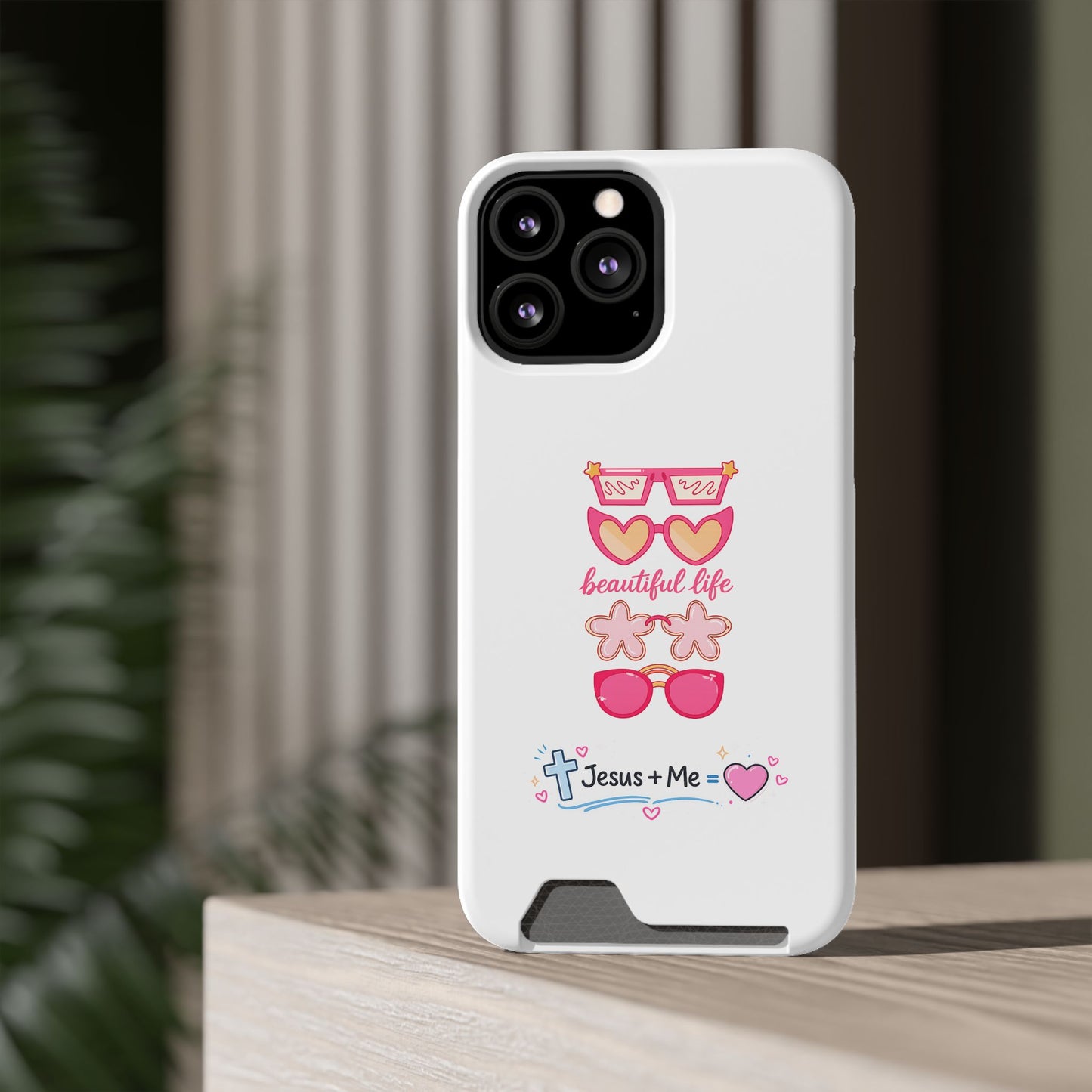 Jesus + Me Phone Card Case — "Beautiful Life" Pink Sunglasses Christian Wallet Case