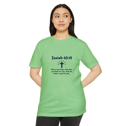 UNISEX TEE Isaiah 43:19 Faith T-Shirt — "Never Lose Hope" Inspirational Christian Tee