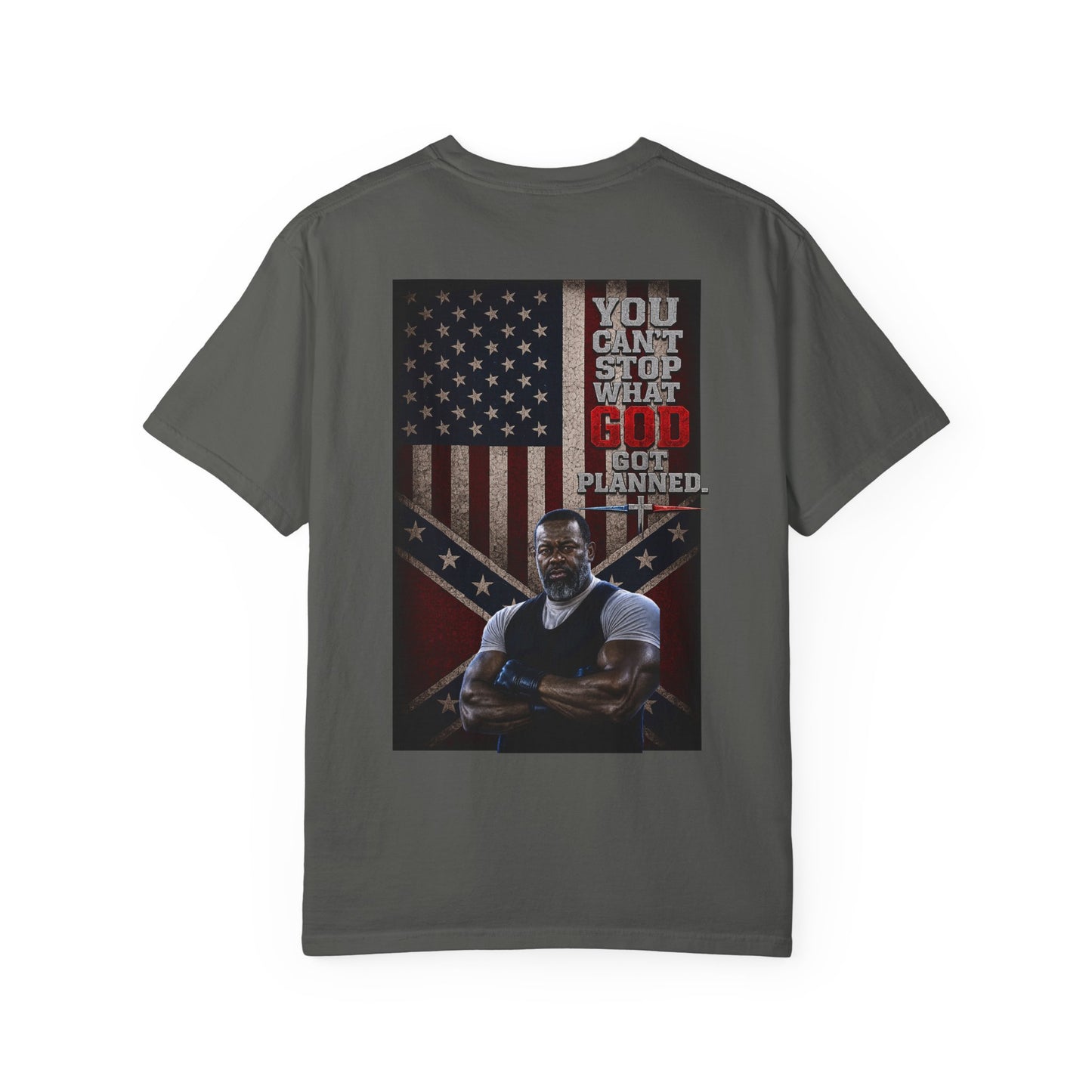 BIG FROST You Can't Stop What God Got Planned DOUBLE SIDED PRINT Tee