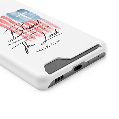 Christian Flag Phone Case with Card Holder — "Blessed is the Nation...The Lord" Psalm 33:12