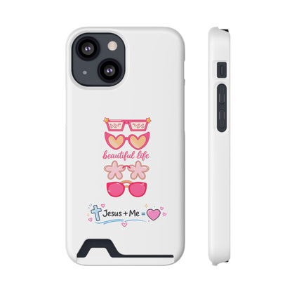 Jesus + Me Phone Card Case — "Beautiful Life" Pink Sunglasses Christian Wallet Case