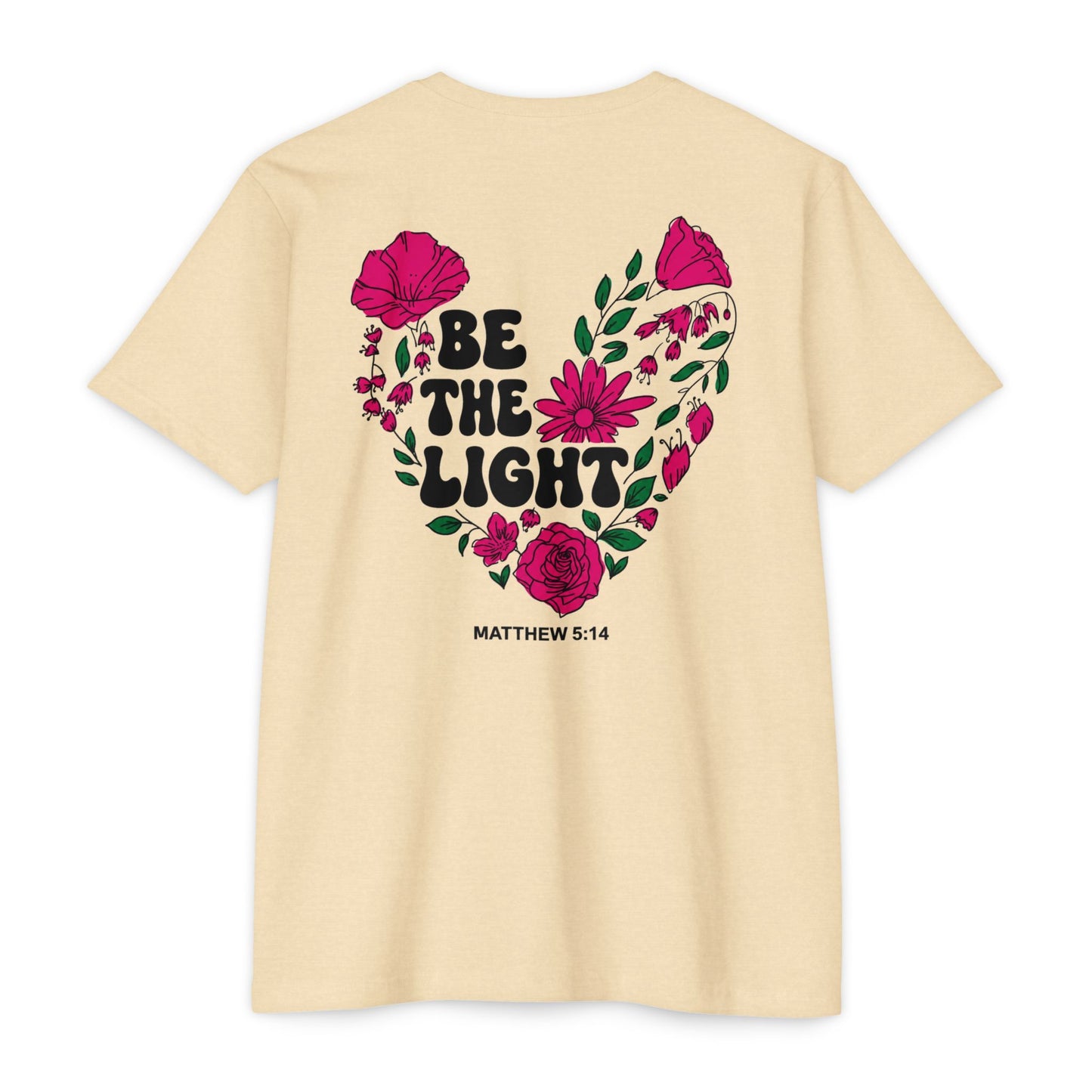 Be The Light Floral T-Shirt — Matthew 5:14 Inspirational Tee