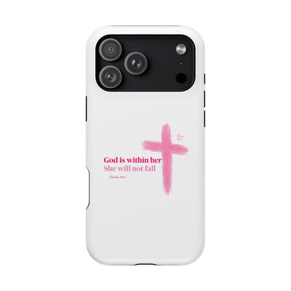 Phone Case — "God is within her, She will not fall" Pink Cross Magnetic Impact-Resistant Case