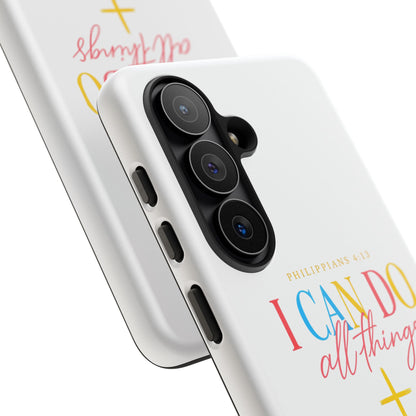 Phone Case — "I Can Do All Things" Christian Inspirational Design