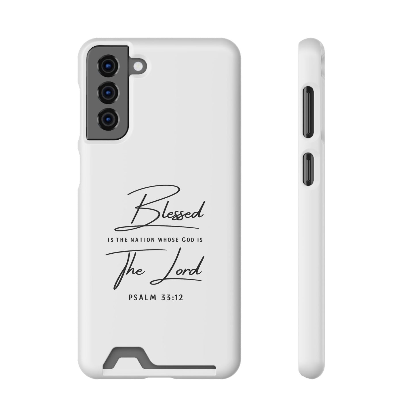 Phone Case — "Blessed is the Nation Whose God Is the Lord" Psalm 33:12 Card Holder