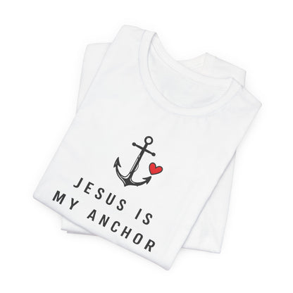 Jesus Is My Anchor T-Shirt — Hebrews 6:19 Faith Tee