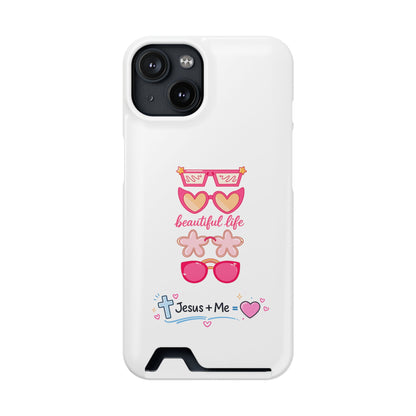 Jesus + Me Phone Card Case — "Beautiful Life" Pink Sunglasses Christian Wallet Case