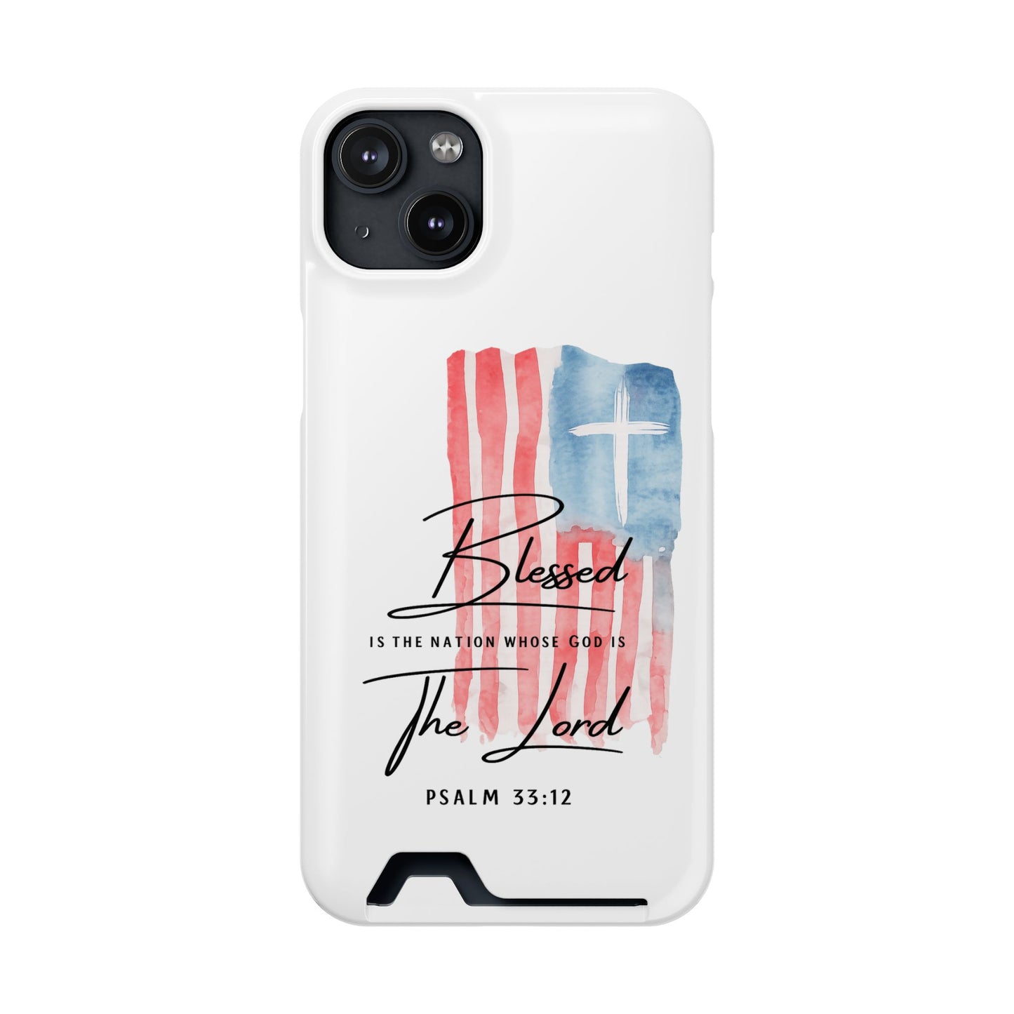Christian Phone Case with Card Holder — "Blessed The Lord" Psalm 33:12 Patriotic Cross Design