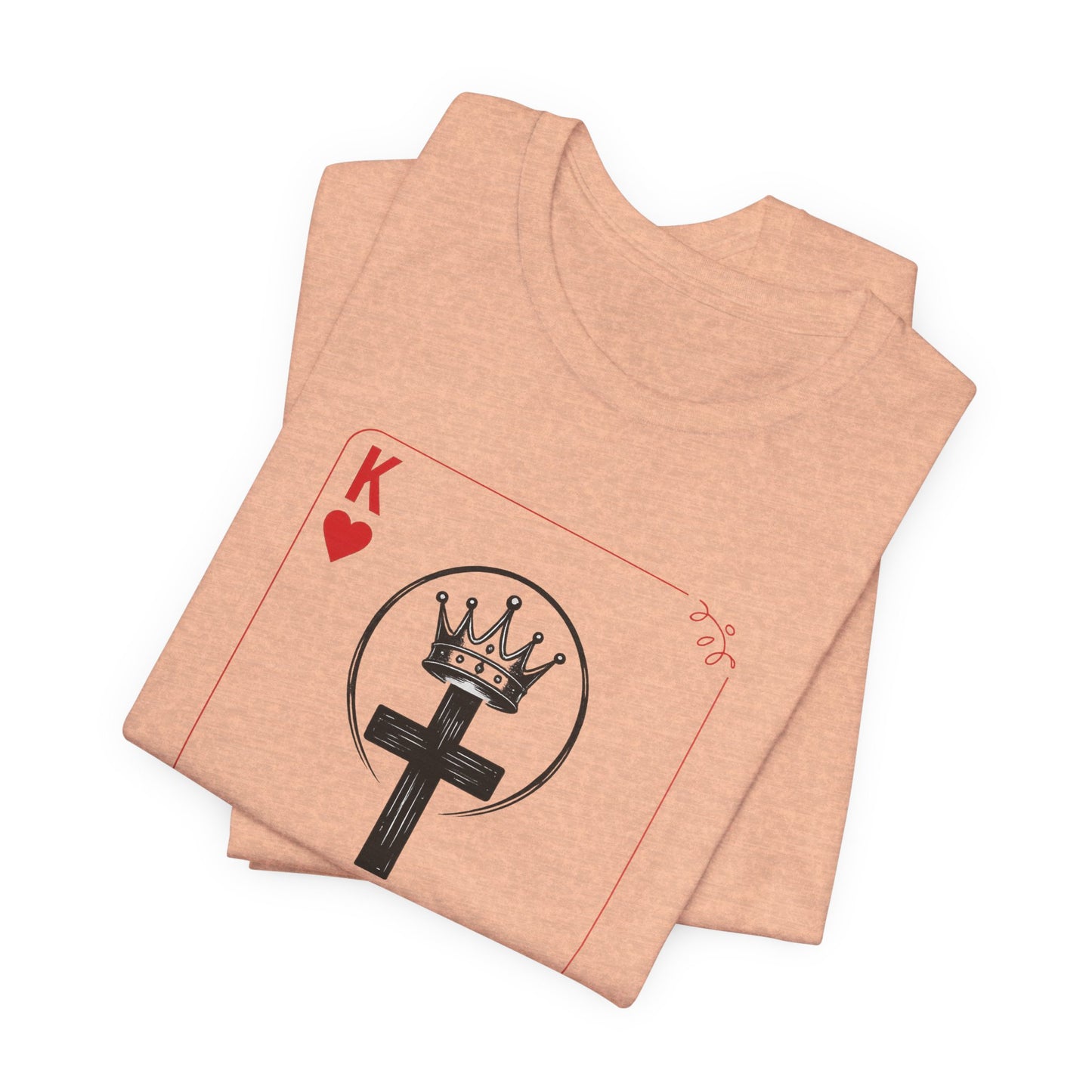 King of Hearts Christian T-Shirt — John 14:6 Cross & Crown Playing Card Design