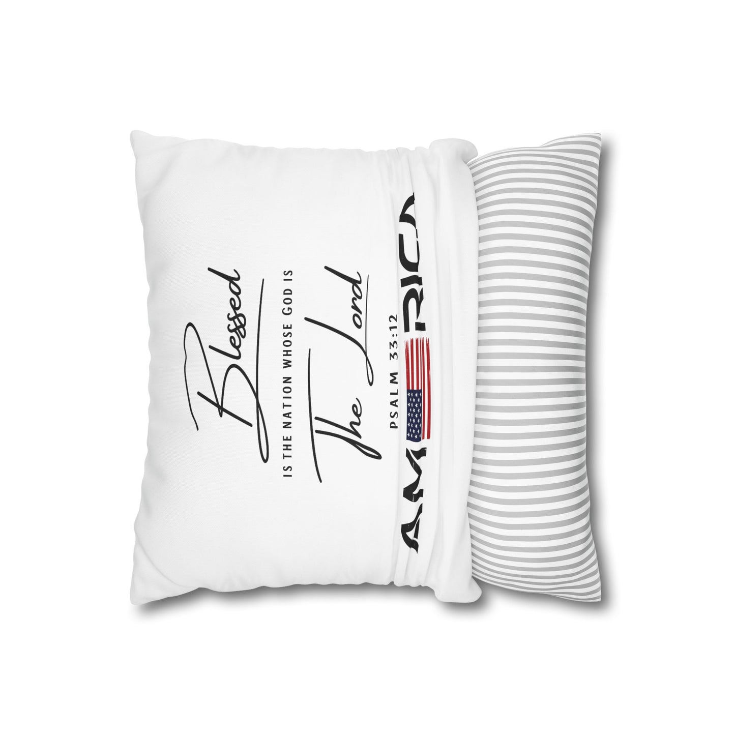 Blessed Is The Nation Pillow — America Psalm 33:12 Patriotic Decorative Pillowcase