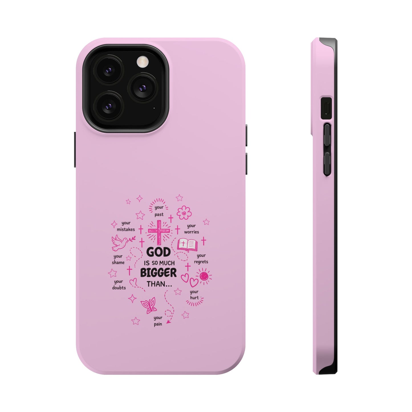 Pink Faith Phone Case — "God Is So Much Bigger Than..." Magnetic Impact-Resistant Case