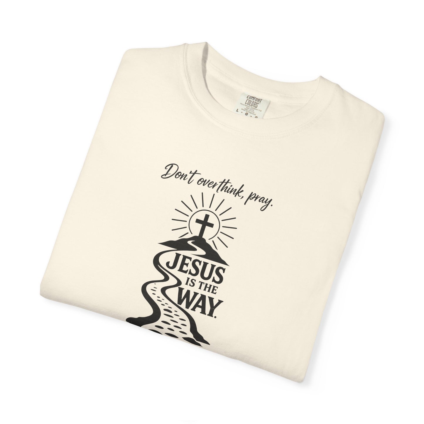 Jesus Is the Way T-Shirt — Christian Faith Graphic Tee (John 14:6)