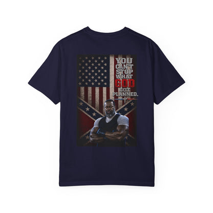 BIG FROST You Can't Stop What God Got Planned DOUBLE SIDED PRINT Tee