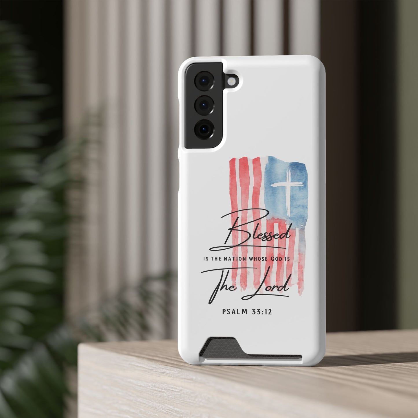 Christian Phone Case with Card Holder — "Blessed The Lord" Psalm 33:12 Patriotic Cross Design