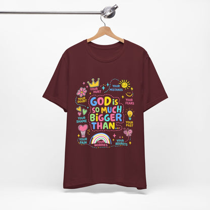 Christian T‑Shirt — "God Is So Much Bigger Than..." Pastel Faith Tee