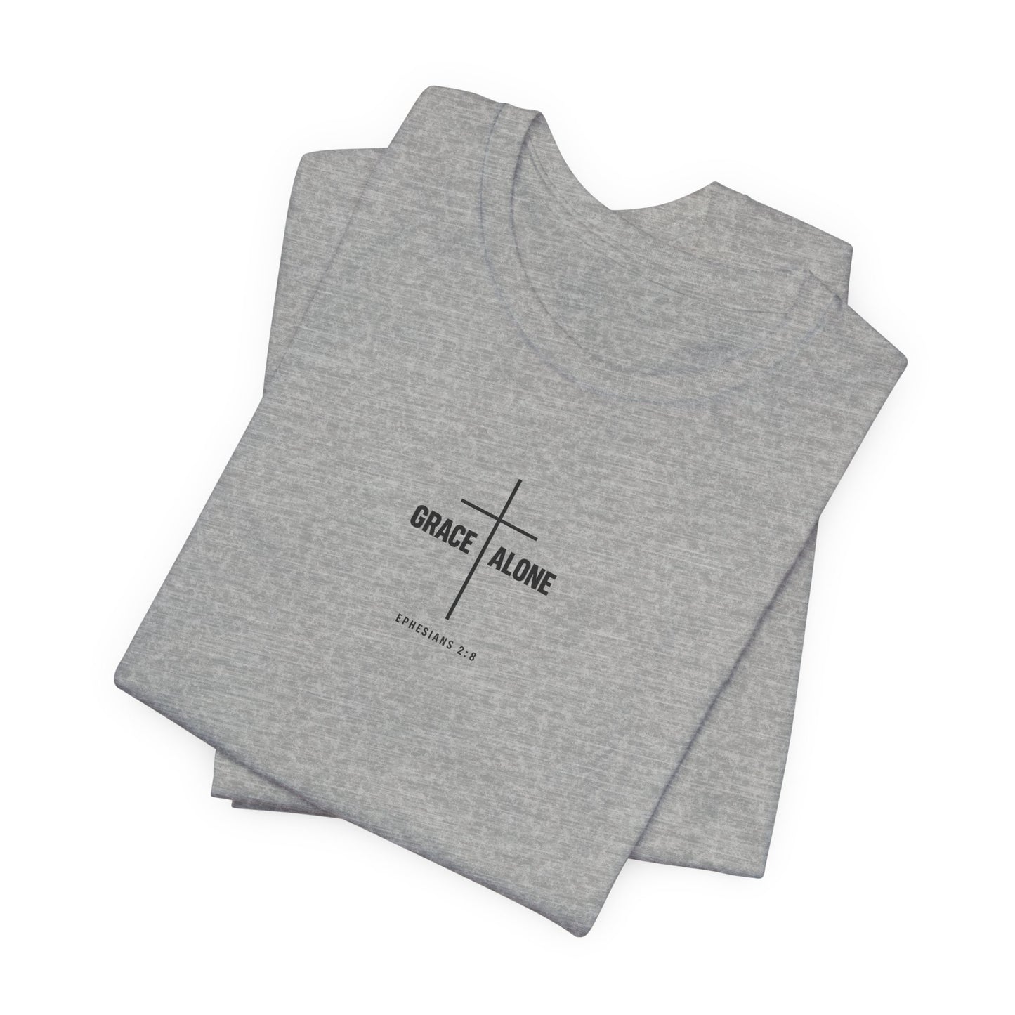 Grace Alone T-Shirt — Ephesians 2:8 Christian Cross Tee