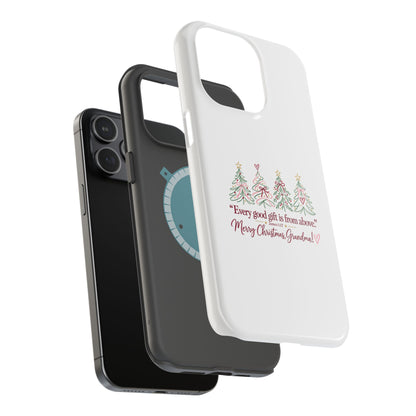 Christmas Grandma Phone Case — “Every good gift is from above” Magnetic Impact-Resistant Case