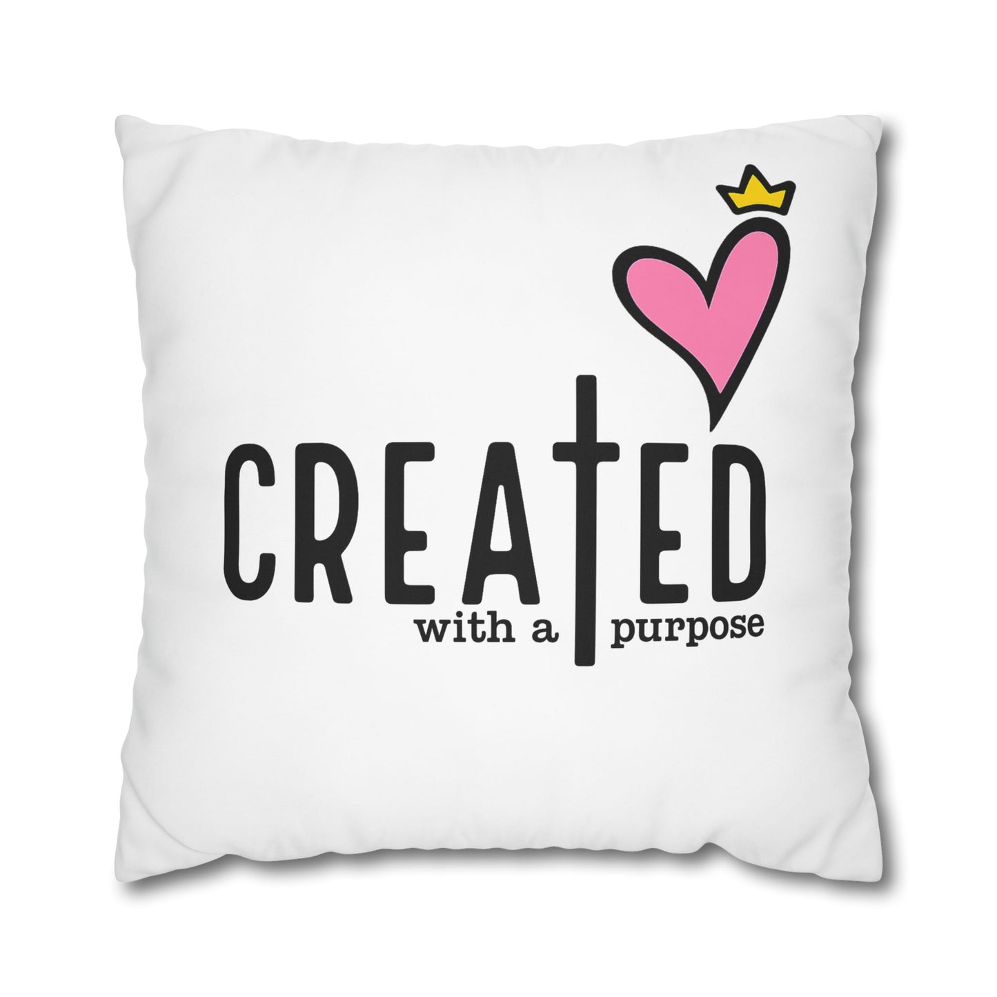 Created With A Purpose Square Pillowcase – Christian Inspirational Decorative Pillow