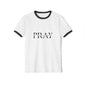 Pray On It, Over It, Through It Ringer T-Shirt