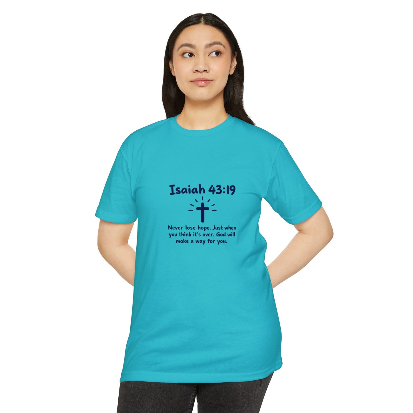 UNISEX TEE Isaiah 43:19 Faith T-Shirt — "Never Lose Hope" Inspirational Christian Tee