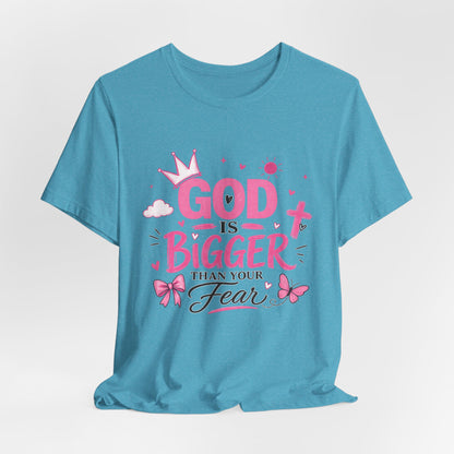 God Is Bigger Than Your Fear T-Shirt — Inspirational Christian Faith Tee (Pink Butterfly Design)