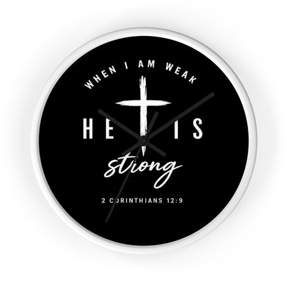 He Is Strong Wall Clock — 2 Corinthians 12:9 Christian Faith Clock