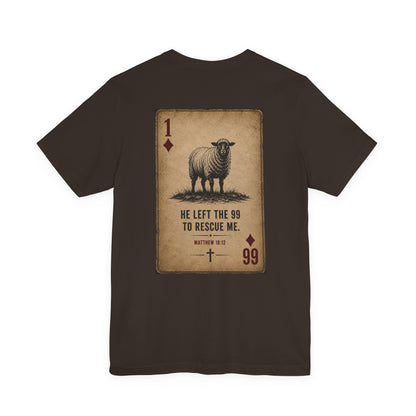 “He Left the 99 to Rescue Me” Double print Shepard Playing Card Christian Tee