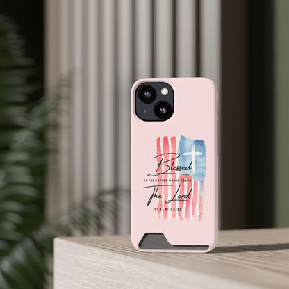Blessed by the Lord Pink Phone Card Case — Psalm 33:12 Patriotic Christian Phone Case with Card Holder