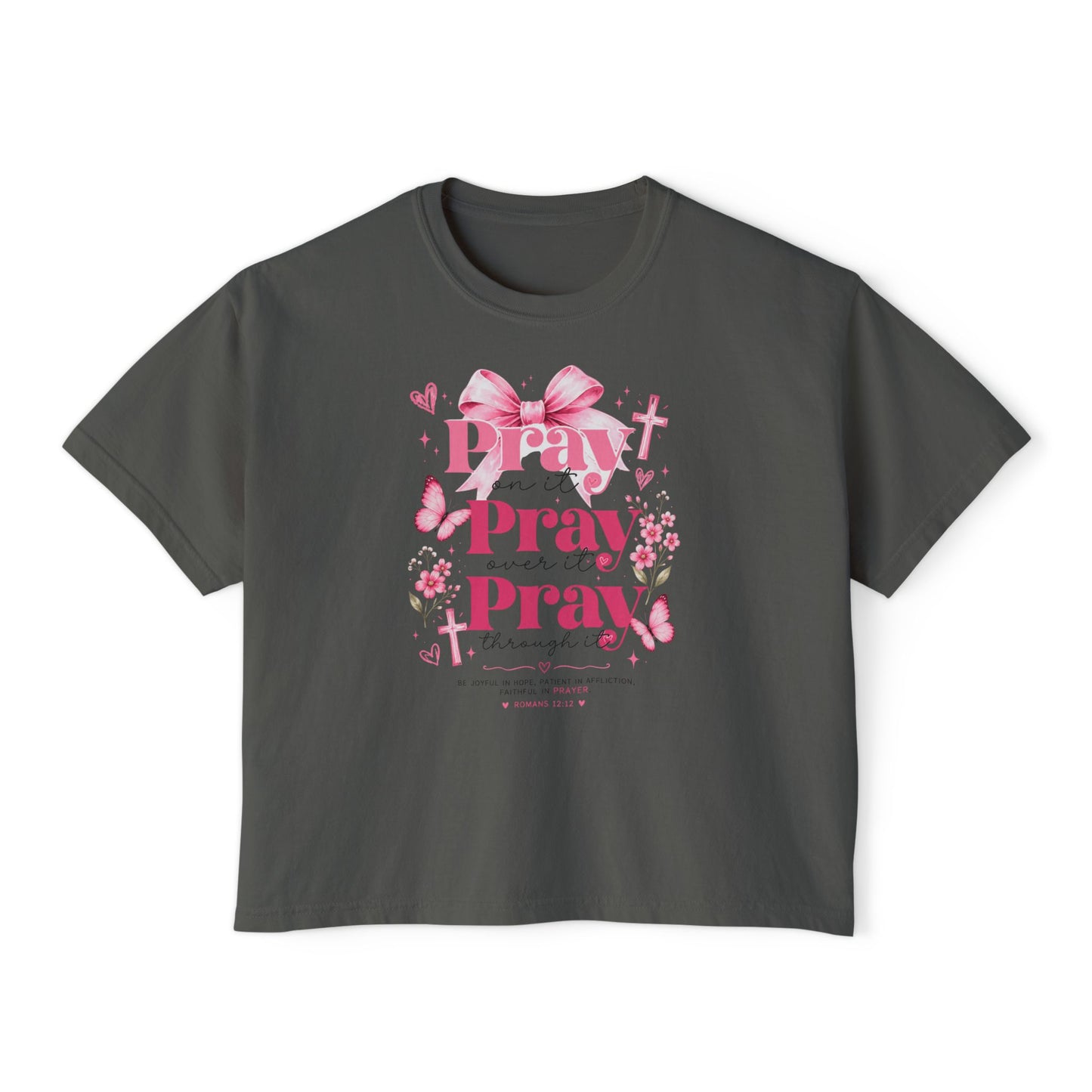 Pray Pray Pray Women's Boxy Tee — Pink Faith Floral Graphic