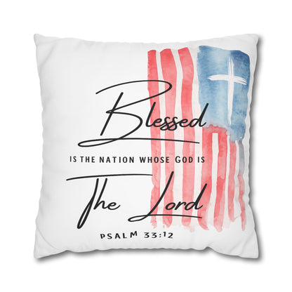 Blessed The Lord Pillowcase — Patriotic Psalm 33:12 Square Throw Pillow