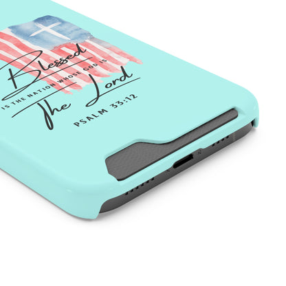 Blessed The Lord Phone Case with Card Holder — Psalm 33:12 Christian Wallet Case