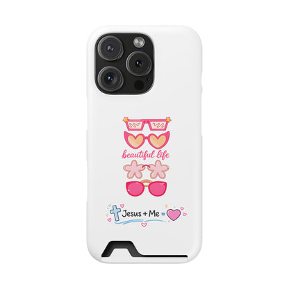 Jesus + Me Phone Card Case — "Beautiful Life" Pink Sunglasses Christian Wallet Case