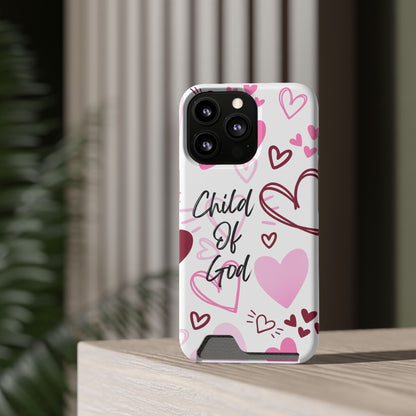 Phone Case — "Child of God" Card Holder Case, Pink Hearts Christian Phone Cover