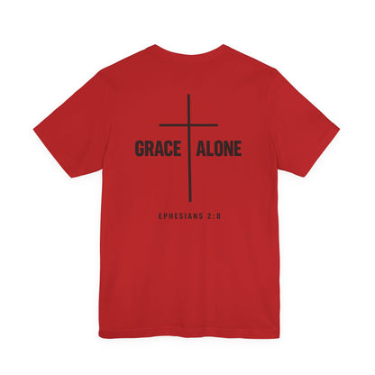 Grace Alone T-Shirt — Ephesians 2:8 Christian Cross Tee