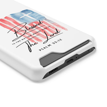 Christian Phone Case with Card Holder — "Blessed The Lord" Psalm 33:12 Patriotic Cross Design