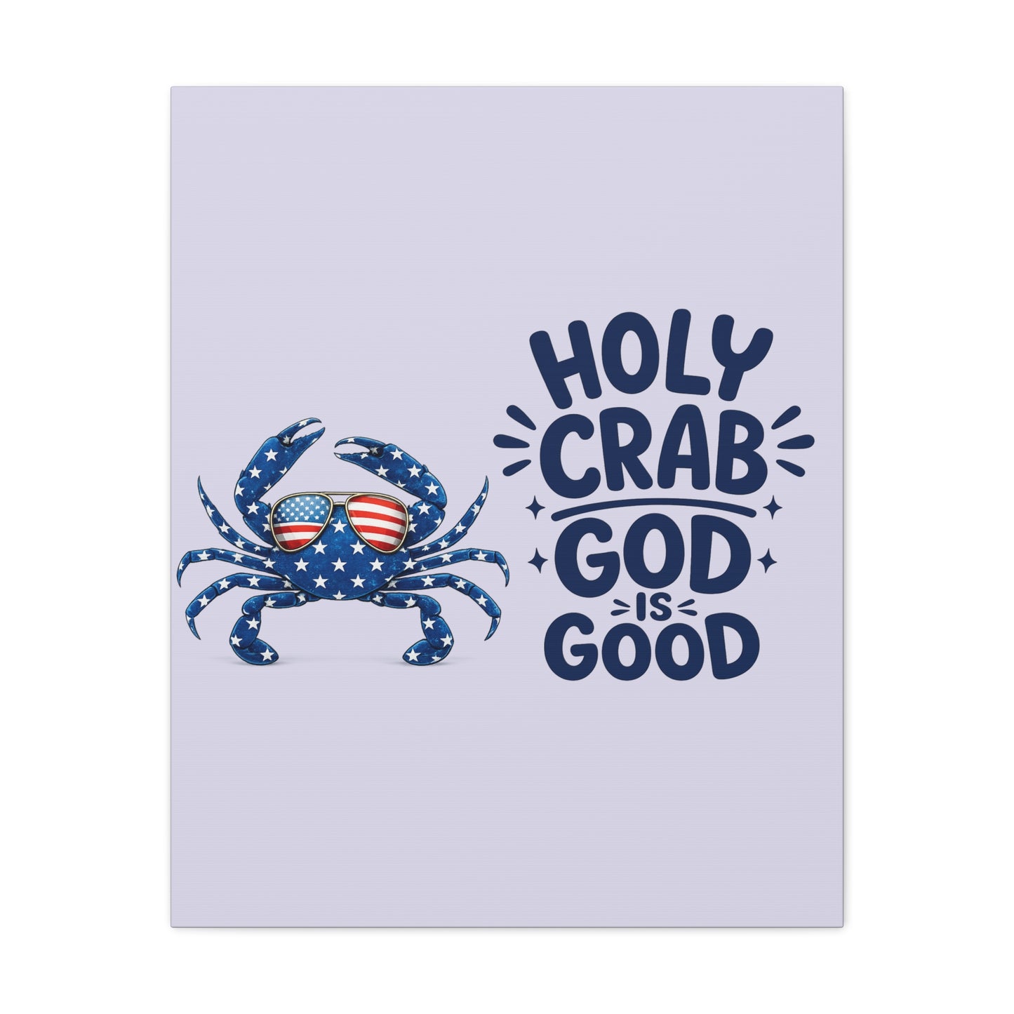 Patriotic Crab Canvas — "Holy Crab God Is Good" Wall Art