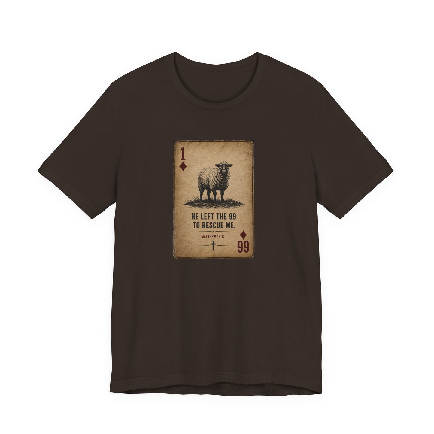 Christian Sheep Playing Card T‑Shirt — "He Left the 99 to Rescue Me" Inspirational Tee