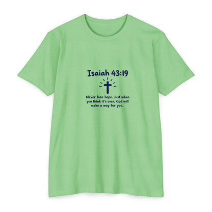 UNISEX TEE Isaiah 43:19 Faith T-Shirt — "Never Lose Hope" Inspirational Christian Tee