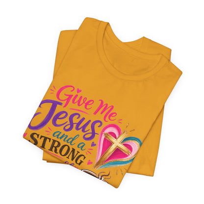 Christian Coffee T-Shirt — "Give Me Jesus and a Strong Cup of Coffee"