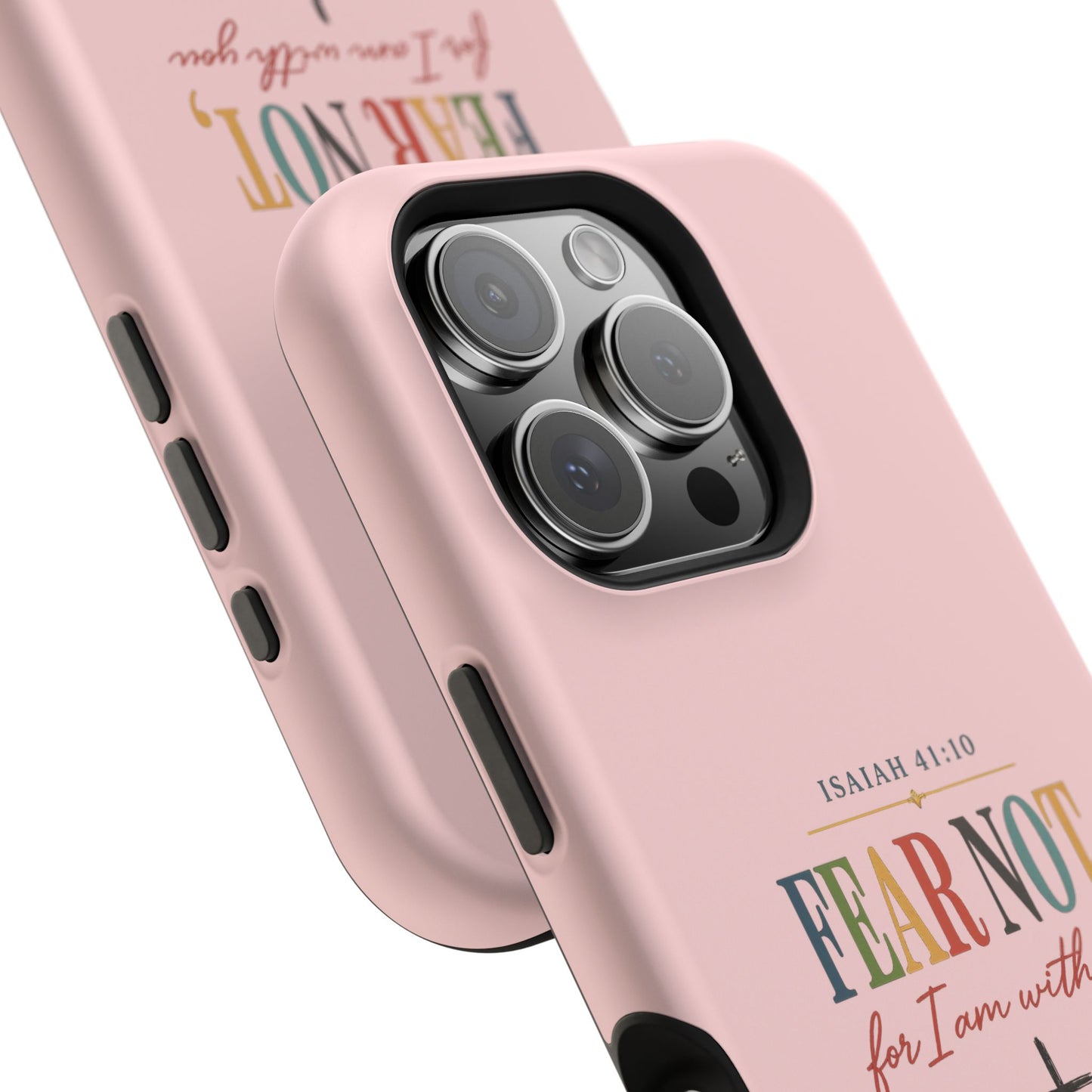 Fear Not Isaiah 41:10 Pink Magnetic Impact Phone Case