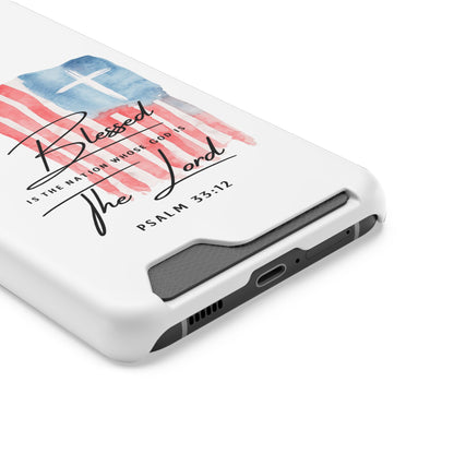 Christian Phone Case with Card Holder — "Blessed The Lord" Psalm 33:12 Patriotic Cross Design