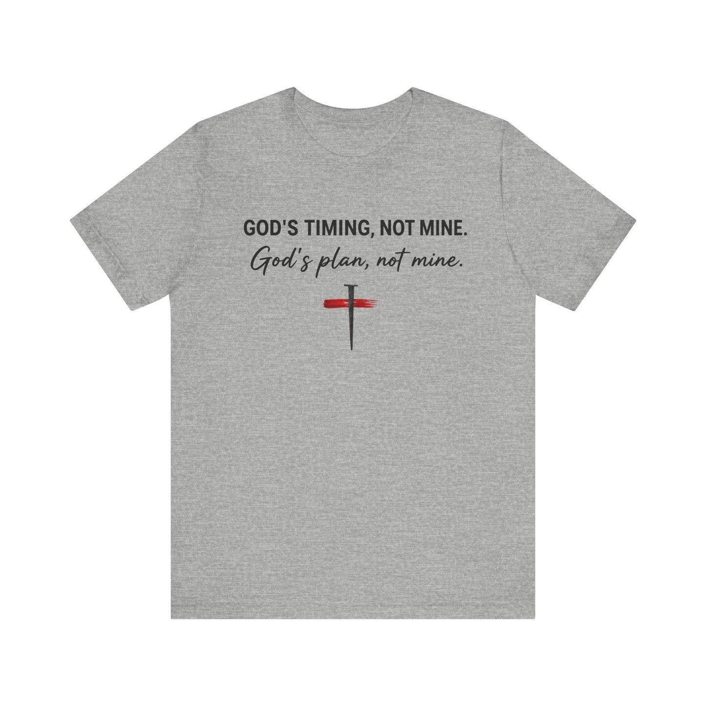 God's Timing, Not Mine Tee — Christian Faith Cross T-Shirt