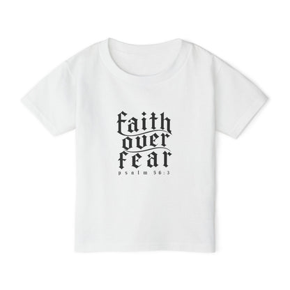 Faith Over Fear Toddler unisex T-Shirt — Psalm 56:3 Inspirational Kids Tee
