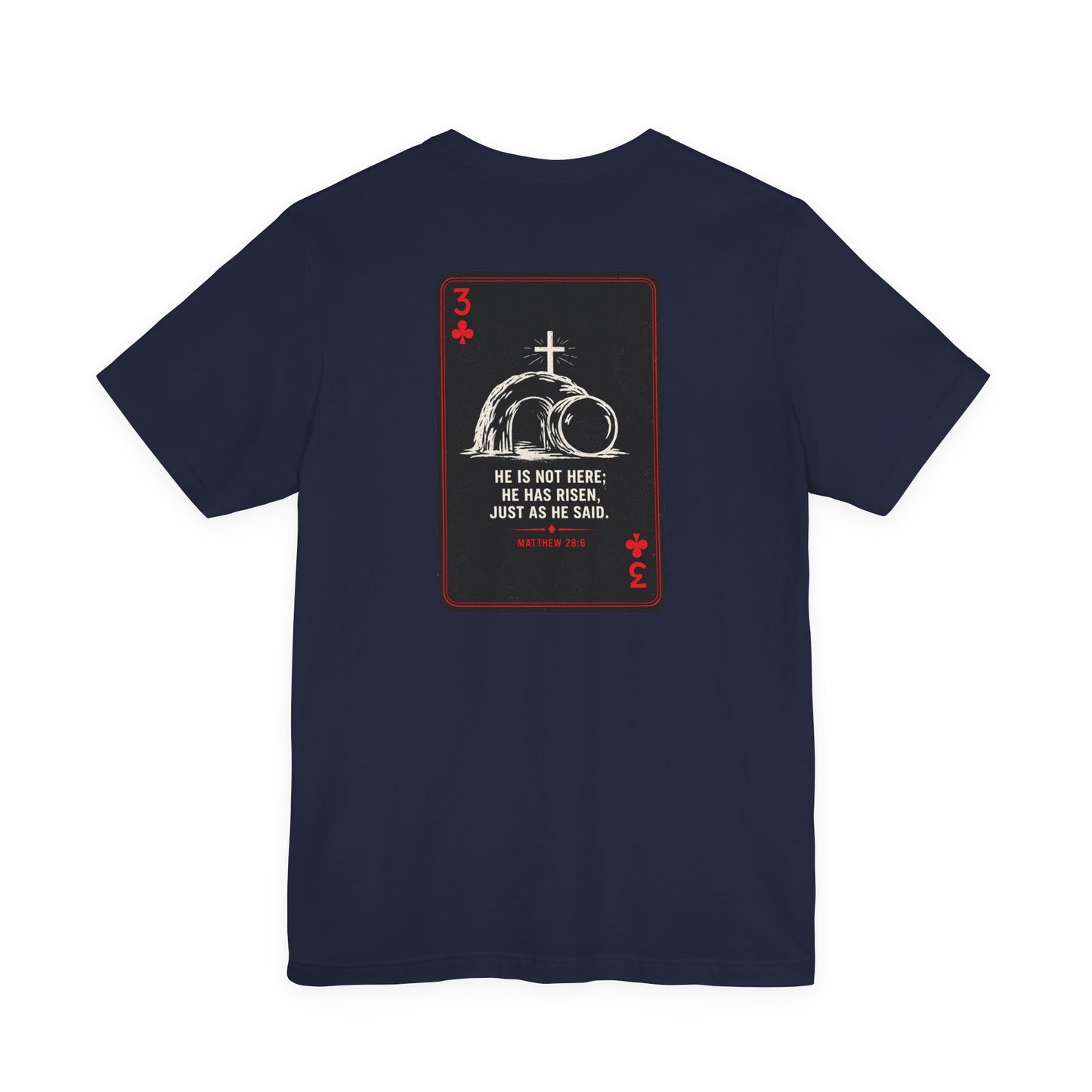 Resurrection Tee — "He Is Not Here, He Has Risen" Christian Graphic T-Shirt