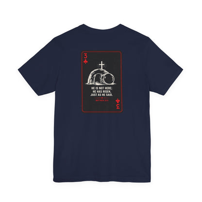 Resurrection Tee — "He Is Not Here, He Has Risen" Christian Graphic T-Shirt