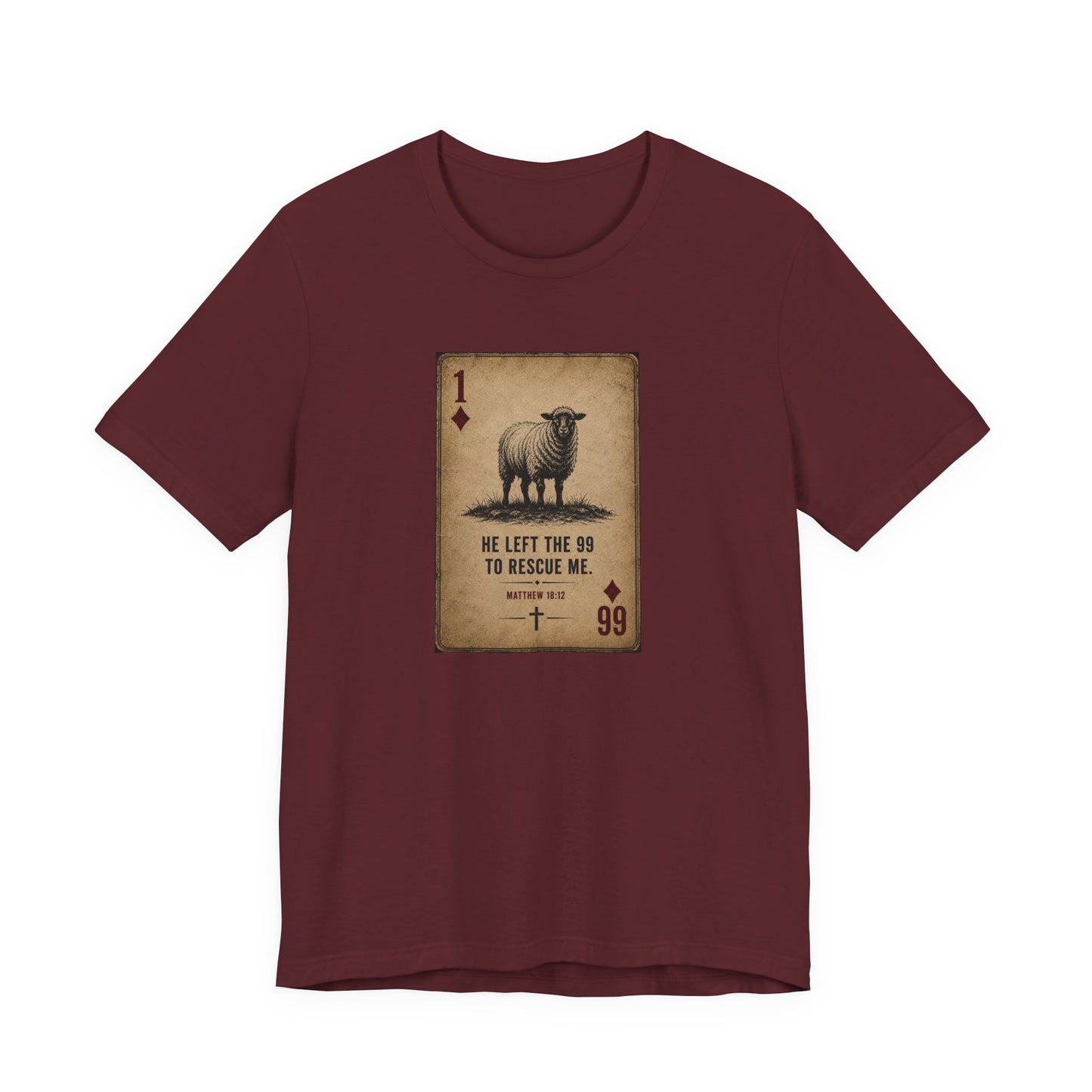 Christian Sheep Playing Card T‑Shirt — "He Left the 99 to Rescue Me" Inspirational Tee